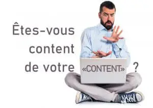 Lire la suite à propos de l’article Êtes-vous content de votre « Content » ?